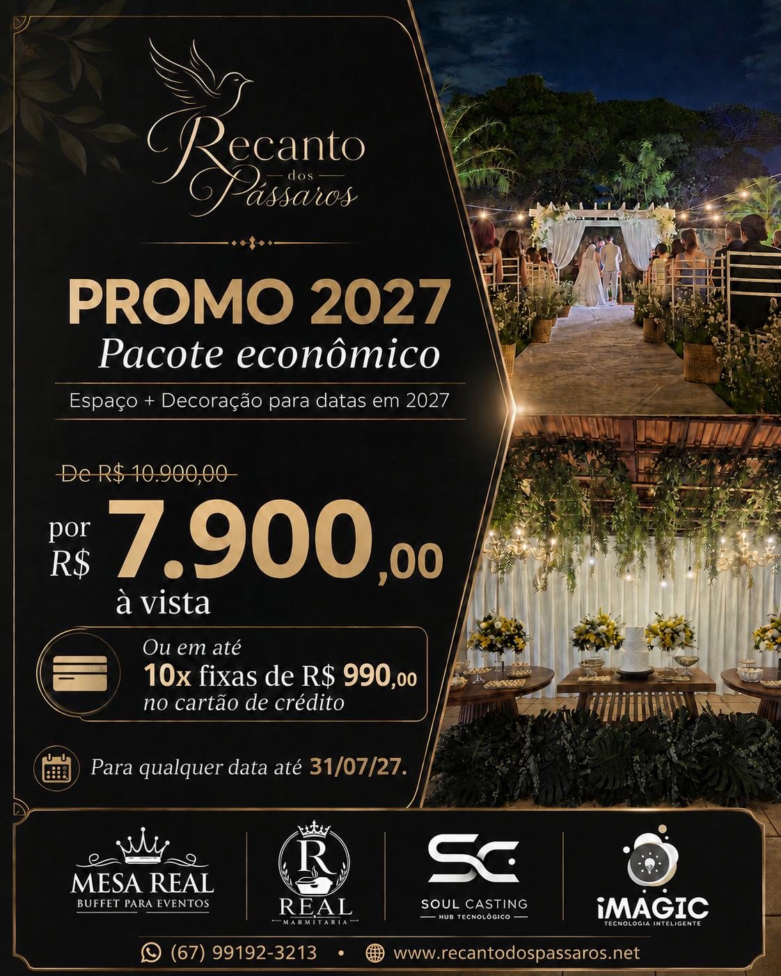Promo 2027 — pacote econômico de espaço e decoração