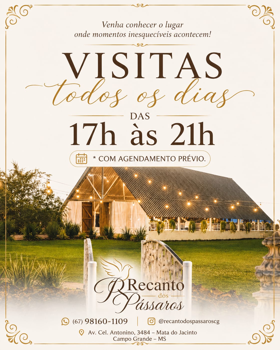 Visitas ao Recanto dos Pássaros todos os dias das 17h às 21h